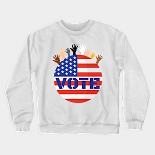 Vote/Presidential election/Vote2020 Crewneck Sweatshirt